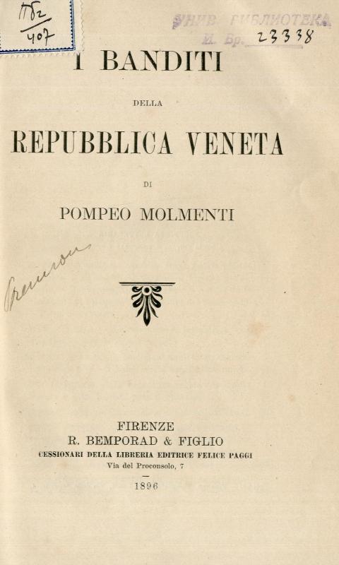 I banditi della Repubblica Veneta / Pompeo Molmenti