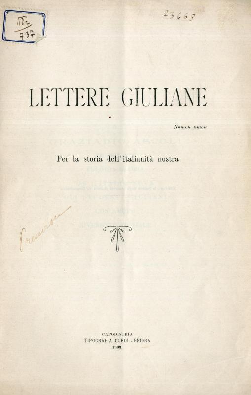 Lettere giuliane : per la storia dell'italianità nostra / Matteo Giulio Bartoli