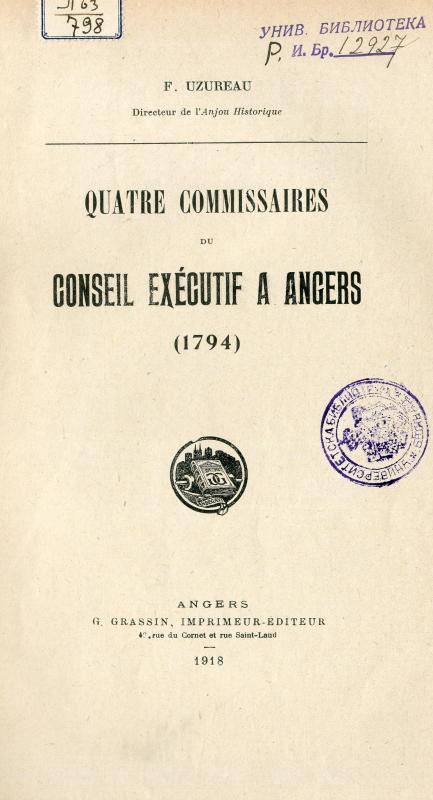 Quatre commissaires du Conseil exécutif à Angers : (1794) / F. Uzureau