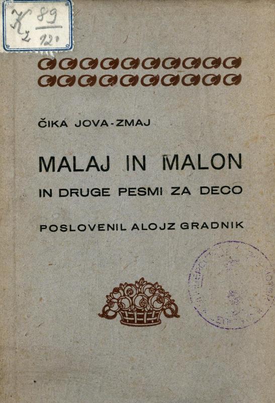 Malaj in Malon : in druge pesmi za deco / Čika Jova-Zmaj ; poslovenil Alojz Gradnik